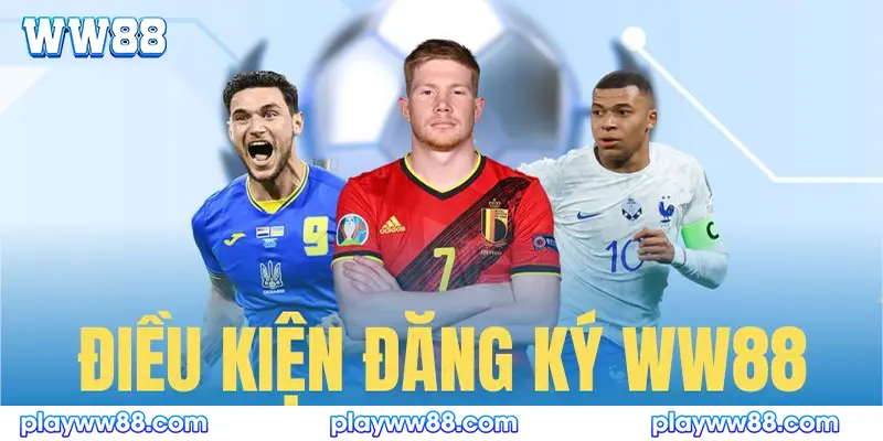 Điều kiện tạo nick tại WW88